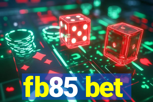 fb85 bet